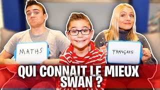 QUI CONNAIT LE MIEUX SWAN  Mère VS Fils [upl. by Ecinad]