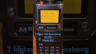 Quansheng 2 Meter CW Hack hamradiooperator pota sota morsecode [upl. by Rozek]