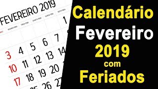 CALENDÁRIO FEVEREIRO 2019 COM FERIADOS E FASES DA LUA [upl. by Eidnarb]