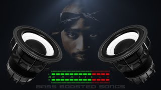 2PAC REMIX EXTREME BASS BOOSTED [upl. by Celio720]