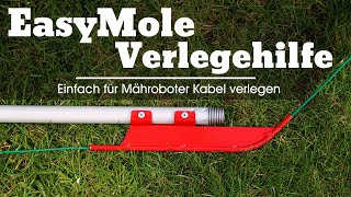 Für Mähroboter Kabel verlegen Mit der EasyMole Verlegehilfe [upl. by Rosenwald156]