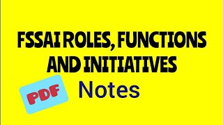 FSSAI Roles functions and initiatives notes pdf fssai fssaiexam foodscience fssaifso notespdf [upl. by Chak871]