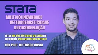 STATA Multicolinearidade Heterocedasticidade e Autocorrelação [upl. by Ezitram737]