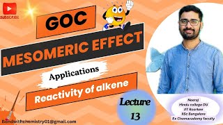 GOCLecture13MesomericPart4ApplicationsReactivity of AlkeneIITJAMCSIRNETGATE [upl. by Jacy]