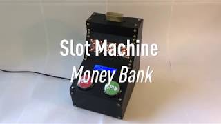 Slot Machine Money Bank [upl. by Tarsus]