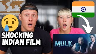 Mulk  Official Trailer  UNBELIEVABLE Indian Film  Foreigners SAD REACTION [upl. by Topper]