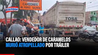 🔴🔵Callao Vendedor de caramelos murió atropellado por tráiler [upl. by Devora]