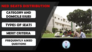 NED SEATS DISTRIBUTION  CATEGORY  DOMICILE  TYPES OF SEATS  MERIT CRITERIA  GUIDELINESFAQS [upl. by Herald]