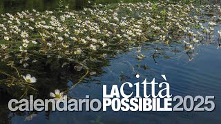 Calendario 2025 della Città Possibile [upl. by Odravde]