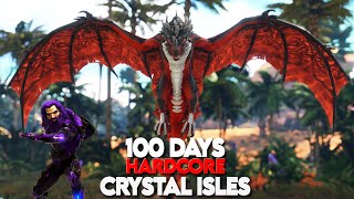 I played 100 Days Hardcore on Crystal Isles  ARK Survival Evolved [upl. by Hollah]