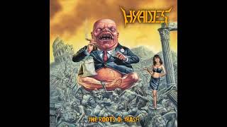 HYADES  The Roots Of Trash Full Album 2009 [upl. by Suez]