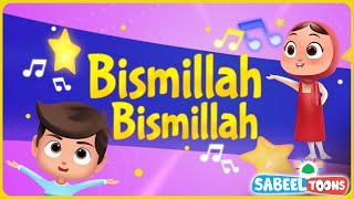 Bismillah Bismillah Alhamdulillah  Urdu amp Hindi Islamic Songs For Kids  SabeelToons [upl. by Hsekar743]