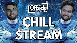 OffsideMen Chill Stream  Lets talk about Subroto Cup Ronaldo Messi Liverpool and more [upl. by Best93]