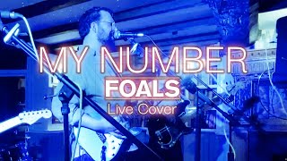 Foals  My Number Live Full Band Cover [upl. by Nylehtak327]