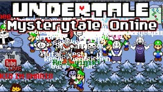 UNDERTALE ONLINE  MYSTERYTALE ONLINE  Lets play together [upl. by Akiemaj]