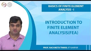 Introduction to Finite Element AnalysisFEA [upl. by Arlon]