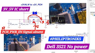 Dell 3521 No power  3V5V IC short  PCHPWREN absent  PHILIPTRONIKS [upl. by Kehoe591]