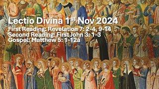 Lectio Divina 1st of Nov 2024 [upl. by Eenor340]