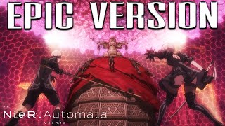 NieR Automata Ver 11a  Lady Songstress  A Beautiful Song  EPIC VERSION [upl. by Tizes]