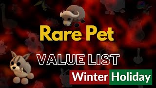 All RARE Pets VALUE List in Adopt Me New Winter HolidayChristmas Update [upl. by Ttiwed894]