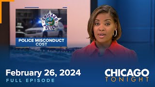 February 26 2024 Full Episode — Chicago Tonight [upl. by Tjaden]