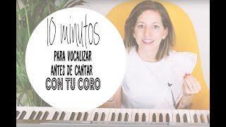 10 Minutos para Vocalizar con Tu Coro Lunes de entrenamiento [upl. by Assyram796]