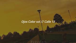 Calle 13Ojos color solLetra [upl. by Pownall]