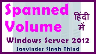 ✅ How to Create a Spanned Volume in Windows server 2012 in Hindi [upl. by Bianca241]