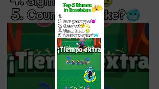 Top 5 Memes in Brawlstars brawlstars brawlstarsmemes brawlstarsyoutube [upl. by Eimac377]