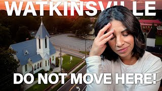 Why You Should Not Move To Watkinsville Georgia  10 BIG REASONS [upl. by Isayg]