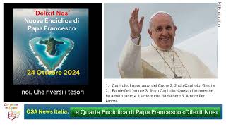 quotDilexit Nosquot nuova Enciclica di Papa Francesco [upl. by Haliled]