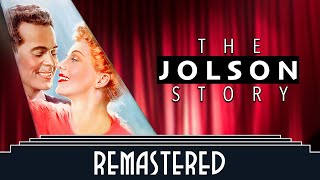 The Jolson Story 1946  ExtendedRemastered 4K [upl. by Zamir]