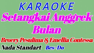 Setangkai Anggrek Bulan  Karaoke Nostalgia  Broery Pesulima amp Emellia Contessa  Nada Cewek [upl. by Rennat426]