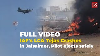 Watch Video IAFs LCA Tejas Crashes in Jaisalmer Pilot ejects safely [upl. by Vilberg773]