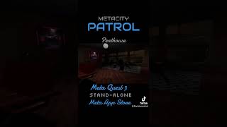 Metacity Patrol metaquest3vrgamingshortsoculusgamingcyberpunkbladerunnerstandaloneapplab [upl. by Airdnek542]