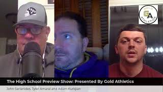 The High School Preview Show Presented By Gold Athletics [upl. by Sirref]