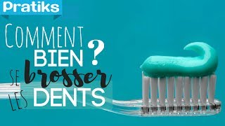 Comment bien se brosser les dents [upl. by Eemia]