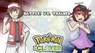 Pokémon Clover  Battle VS Trainer ORAS Style [upl. by Ynafetse]