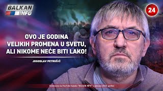 INTERVJU Jugoslav Petrušić  Ovo je godina velikih promena u svetu to će svako reći 1212024 [upl. by Jehial329]