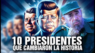 Los 10 Presidentes que cambiaron la historia en el siglo XX [upl. by Letta]