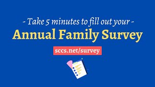 SCCS Annual Family Survey 2024 [upl. by Nessaj947]