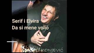 BEZ MUZIKE Serif i Elvira Da si mene volio [upl. by Matias]