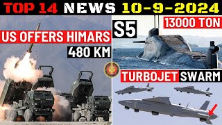 Indian Defence Updates  US Offers HIMARSMassive S5 SSBNETATV for ArmyTurbojet Swarm Munition [upl. by Nhor]