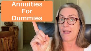 Annuities for Dummies [upl. by Gader]