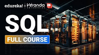 SQL Full Course In 10 Hours 2024  SQL Tutorial  Complete SQL Course For Beginners  Edureka [upl. by Chambers]