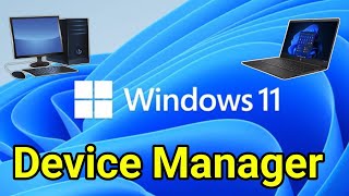 Device Manager In Windows 11  How To Install Device Manager In Windows 11 [upl. by Rimas]