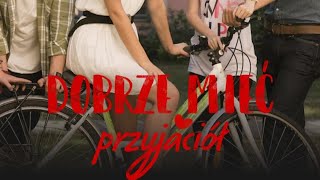 Dobrze mieć przyjaciół Arkadaşlar Iyidir  zwiastun Novelas [upl. by Epperson]