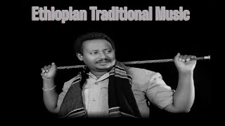 Best Ethiopian Traditional Music collection 2022  የባህላዊ ሙዚቃዎች ስብስብ [upl. by Idyh445]