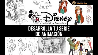 Consejos de Disney Para Desarrollar tu Propia Serie Animada [upl. by Beatrisa]