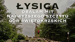 ŁYSICA  GÓRY ŚWIĘTOKRZYSKIE  Korona Gór Polski  Ciekawe atrakcje na szlaku ze Świętej Katarzyny [upl. by Airdua698]